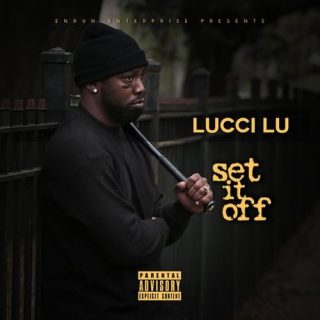 Lucci Lu Set It Off