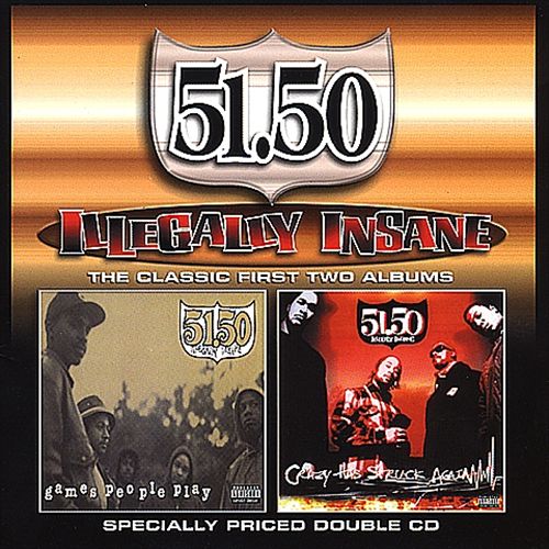 51.50 Illegally Insane - The Classic First Two Albums (Front)