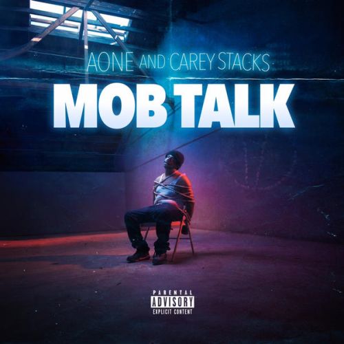 A-One & Carey Stacks - Mob Talk
