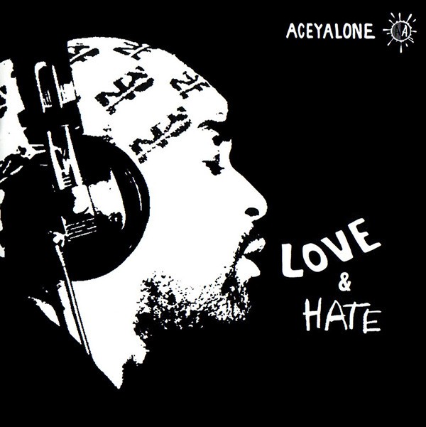 Aceyalone - Love & Hate (Front)