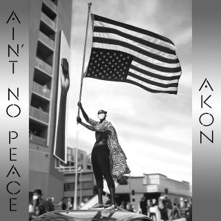 Akon - Ain’t No Peace