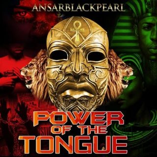 AnsarBlackPearl - Power Of The Tongue