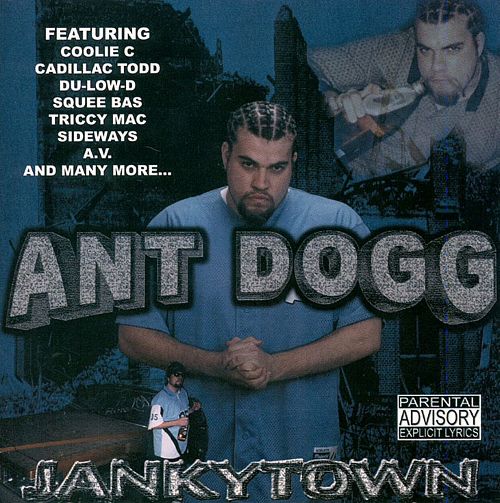 Ant Dogg Jankytown