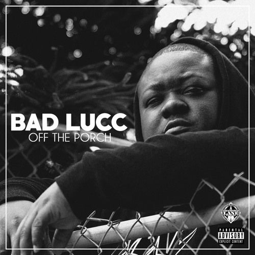 Bad Lucc - Off The Porch