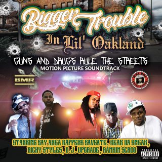 Bavgate - Bigger Trouble In Lil' Oakland (Soundtrack)