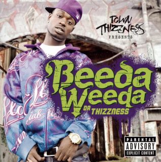 Beeda Weeda - Da Thizzness (Front)