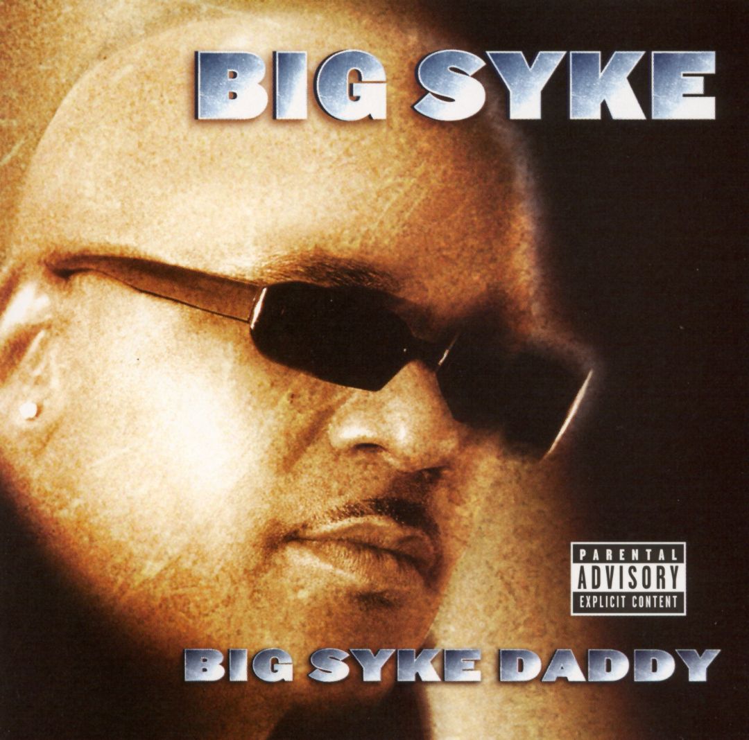 Big Syke Big Syke Daddy Front