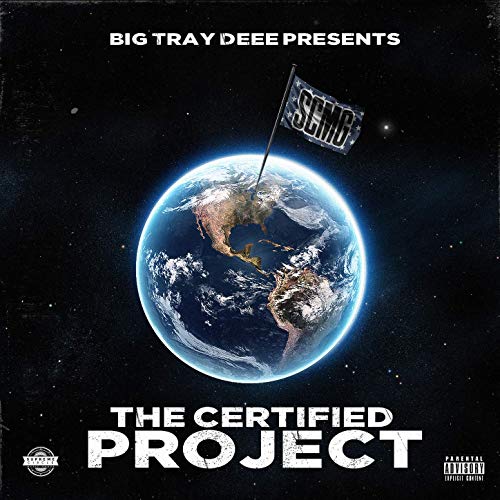Big Tray Deee Big Tray Deee Presents The Certified Project