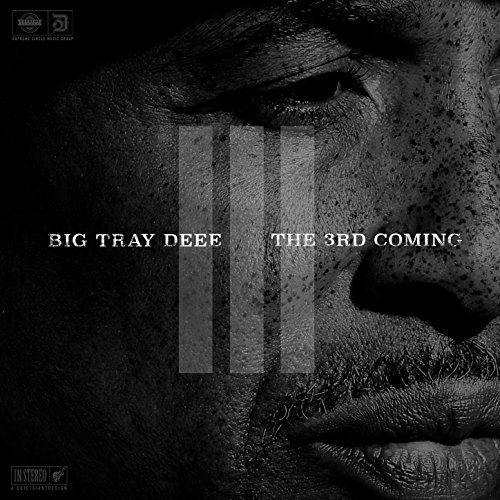 Big Tray Deee - The 3rd Coming