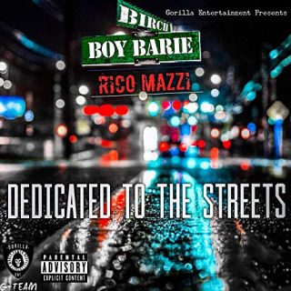 Birch Boy Barie & Rico Mazzi - Dedicated To The Streets