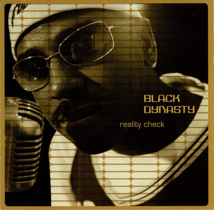 Black Dynasty - Reality Check