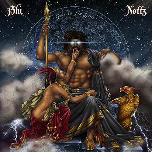 Blu & Nottz - Gods In The Spirit