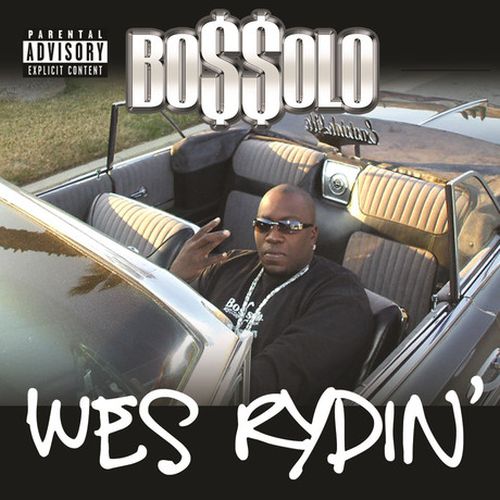 Bossolo - Wes Rydin'