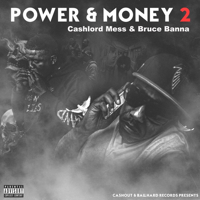 Bruce Banna & Cashlord Mess - Power & Money 2
