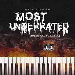 Bubbamadethebeat - Most Underrated