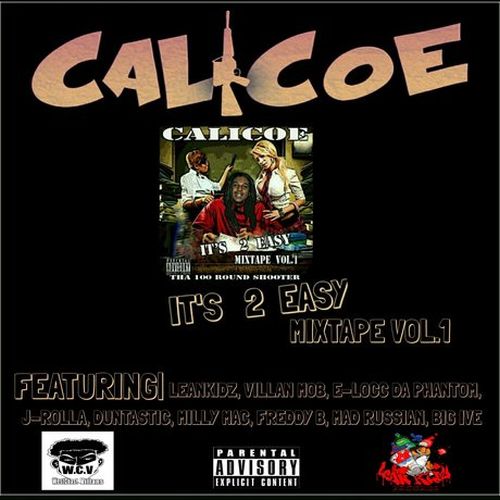 Calicoe - It's 2 Easy