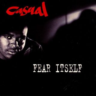 Casual - Fear Itself (Front)