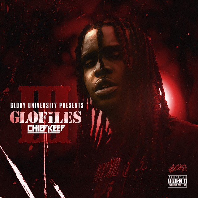 Chief Keef - The GloFiles (Pt. 3)