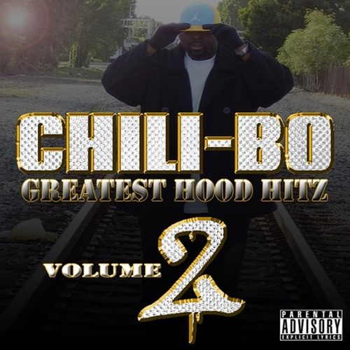 Chili-Bo - Greatest Hood Hitz, Vol. 2