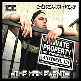 Chingaso'fresh - The Main Event