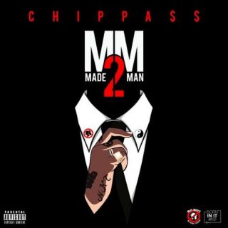 Chippass - Made Man 2