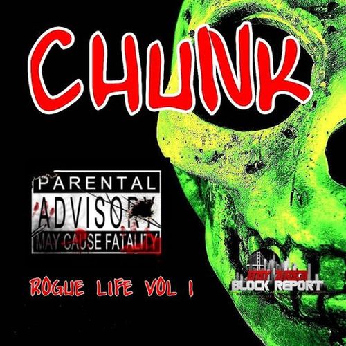 Chunk Chunk Rogue Life Vol. 1