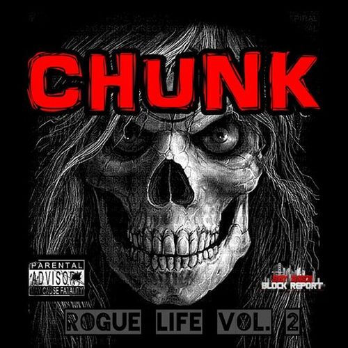 Chunk Chunk Rogue Life Vol. 2