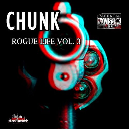 Chunk Chunk Rogue Life Vol. 3