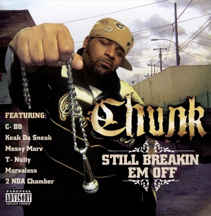 Chunk - Still Breakin Em Off (Front)
