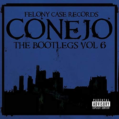 Conejo - The Bootlegs, Vol 6