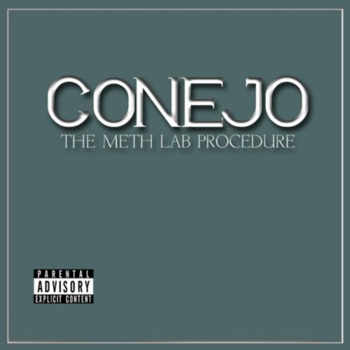 Conejo - The Meth Lab Procedure