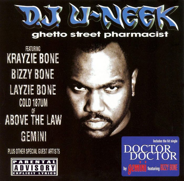 D.J. U-Neek - Ghetto Street Pharmacist (Front)