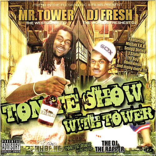 DJ Fresh & Tower - DJ Fresh Presents The Tonite Show (With Tower)