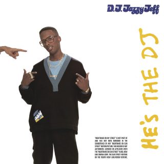 DJ Jazzy Jeff & The Fresh Prince - He's The DJ, I'm The Rapper (Expanded Edition)
