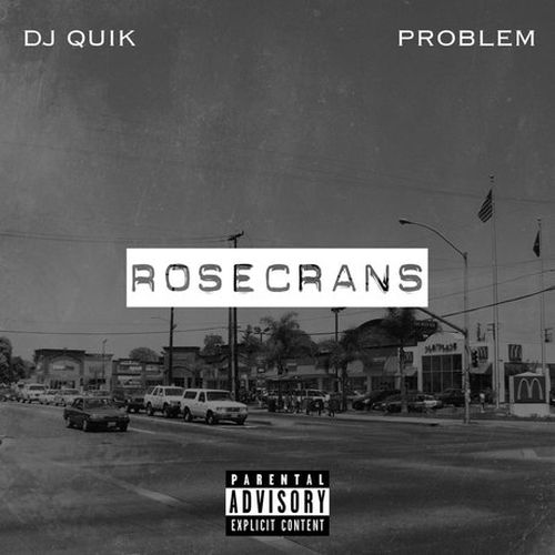 DJ Quik Problem Rosecrans EP