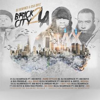 DJ Scarface & 050 Boyz - Brick City 2 L A