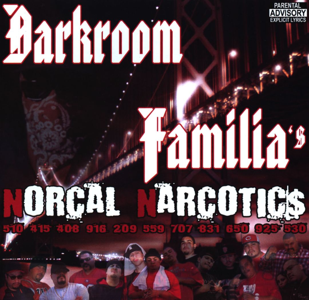 Darkroom Familia Norcal Narcotics Front