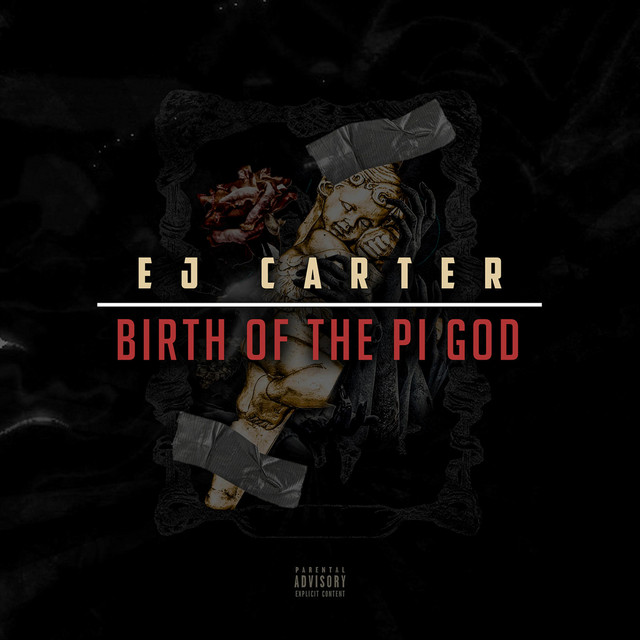 E.J. Carter - Birth Of The Pi God