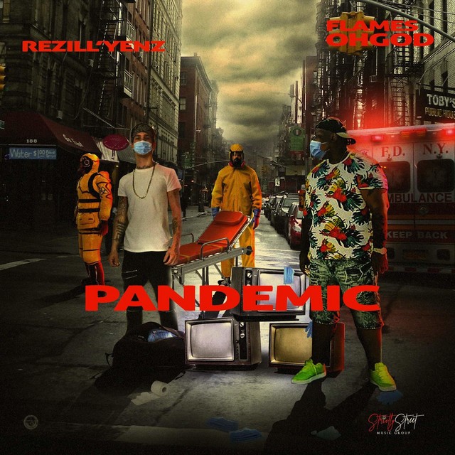 Flames OhGod & Rezill'Yenz - Pandemic