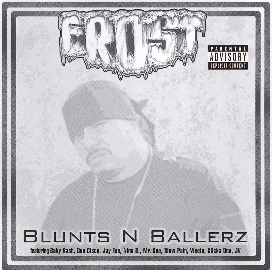 Frost - Blunts N Ballerz (Front)