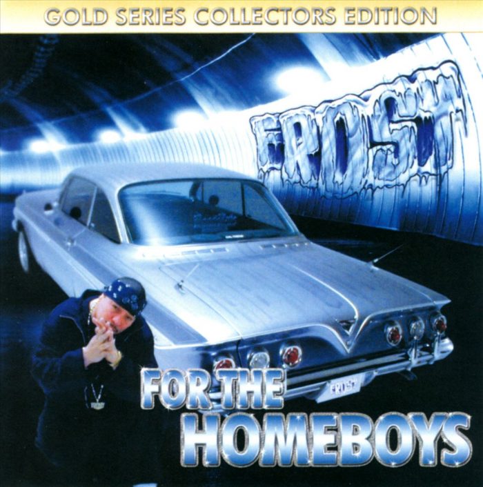 Frost - For The Homeboys (Front)