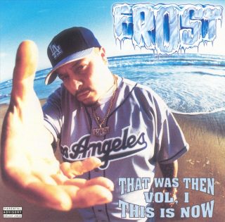 Frost - That Was Then, This Is Now Vol. 1 (Front)