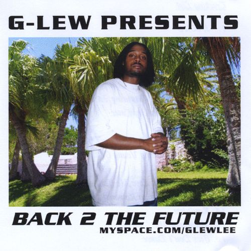 G-Lew - Back To The Future