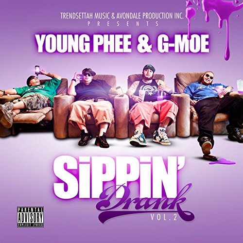 G-Moe & Young Phee - Sippin Drank, Vol. 2