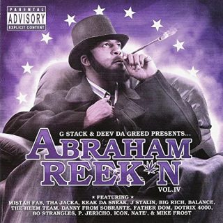 G-Stack & Deev Da Greed - Abraham Reek'n Vol. 4