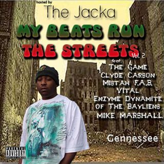 Gennessee Hosted By The Jacka My Beats Run The Streets Vol. 2