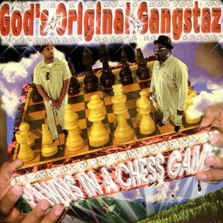 God's Original Gangstaz - Pawns In A Chess Game