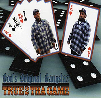 God's Original Gangstaz - True 2 The Game