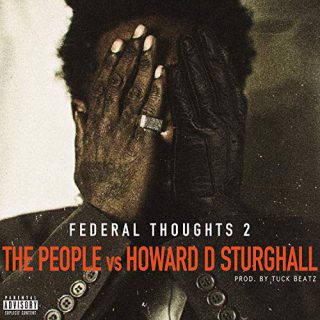 HD Federal Thoughts 2 The People Vs. Howard D Strughall