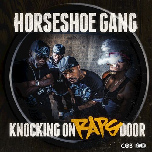 Horseshoe Gang - Knocking On Raps Door